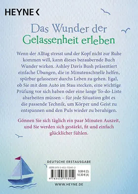 Das kleine Buch der Ruhe und Gelassenheit